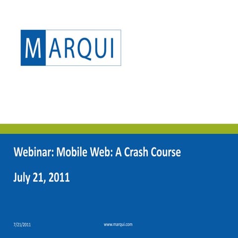 Mobile Web: A Crash Course