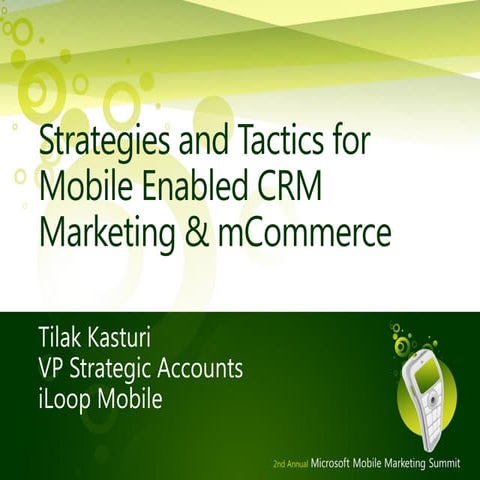 Microsoft Summit Presentation: Mobile CRM strategies