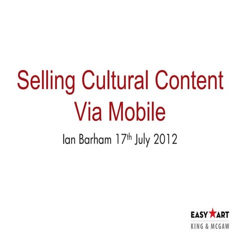 Mobile Culture - Easy Art King & McGaw
