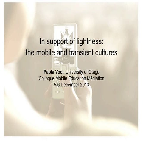 Paola Voci, «In support of lightness: mobile phones and transient cultures »