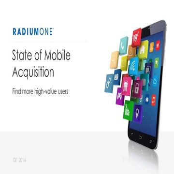 RadiumOne State of Mobile Acquisition Report