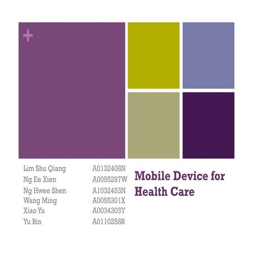 Mobile Devices for Healthcare