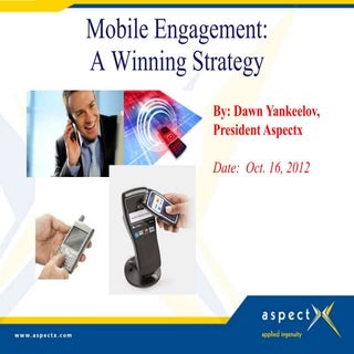Mobile Engagement 2012:  A Winning ...