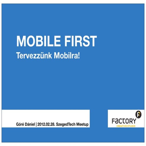 Mobile First | Hogyan tervezzünk mobilra?