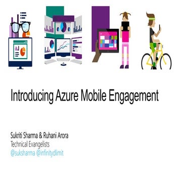 Engaging your Mobile App Users using Azure Mobile Engagement