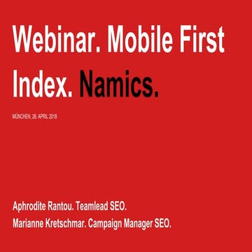 SEO Webinar "Alles mobile oder was? So funktioniert Googles Mobile First Index."