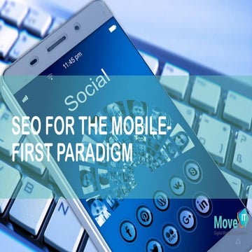 SEO and The Mobile-First Paradigm Shift