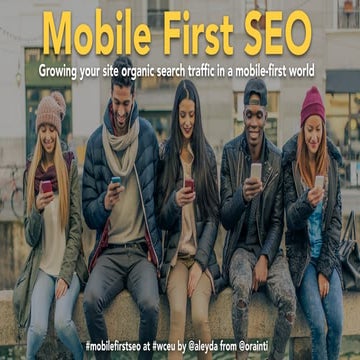 Mobile First SEO at #WCEU 