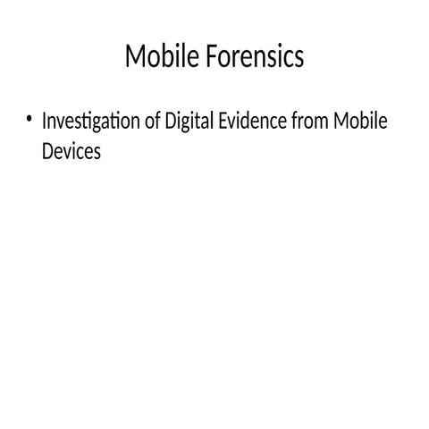 Mobile_Technology_and_Mobile_Forensics_2026.pptx