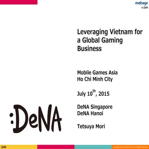 Leveraging Vietnam For A Global Gaming Business 