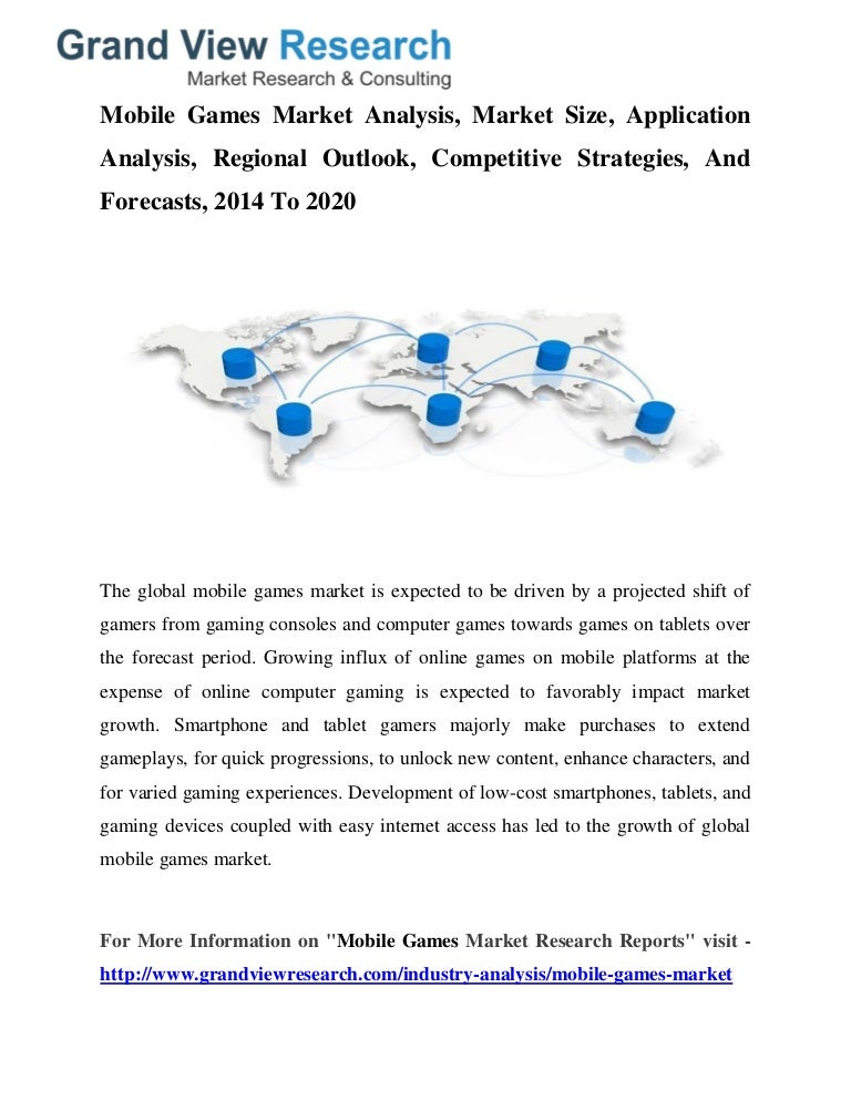 Mobile Games Market Analysis, Size, Segment To 2020 by ...