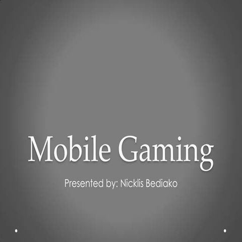 Mobile gaming