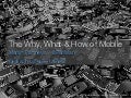 The Why, What and How of Mobile