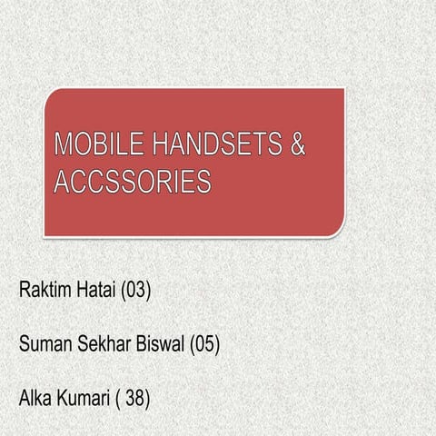 Mobile Handsets | PPT