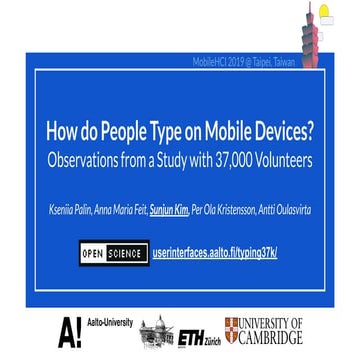 How do people type on mobile devices? observations from a study with ...
