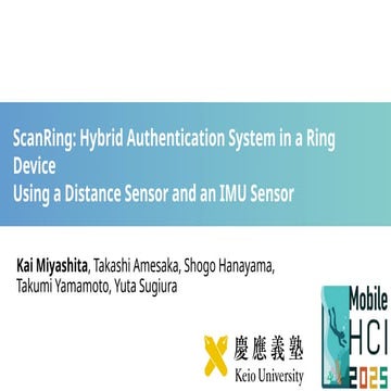 ScanRing: Hybrid Authentication System in a Ring Device Using a Distance Sens...