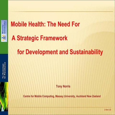 MHealth - The Need for a Strategic Framework for Development and Sustainability