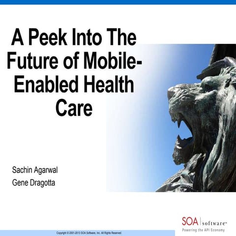 A Peek Into The Future of Mobile-Enabled Health Care
