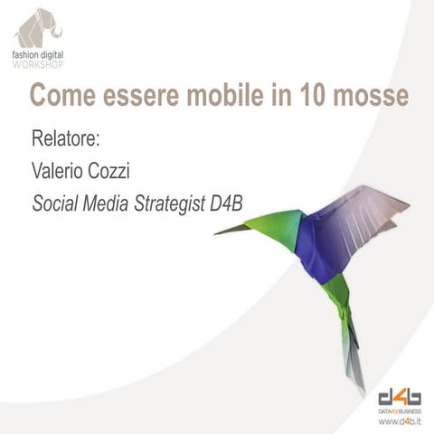 Come essere mobile in 10 mosse - Fashion Digital Workshop