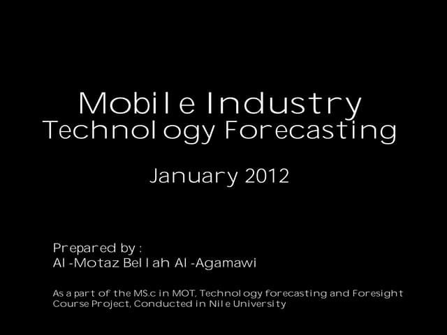 Mobile Industry Technology Forecast