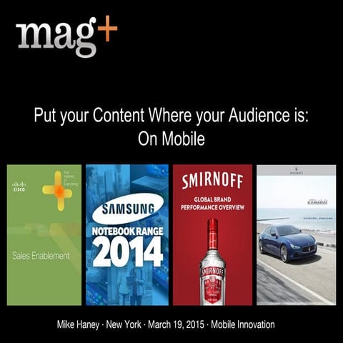 Put Your Content Where Your Audience Is: On Mobile