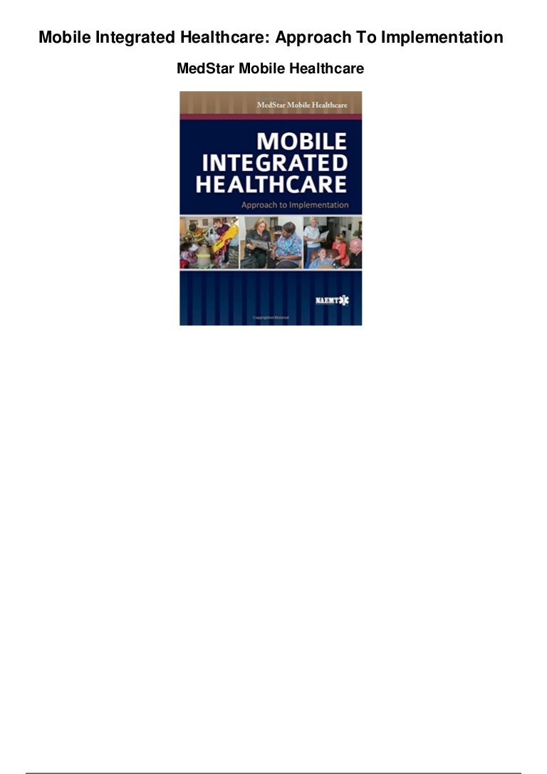 Mobile integrated healthcare approach to implementation pdf