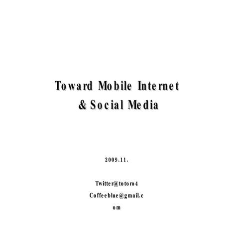 Mobile Internet And Social Media