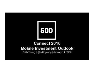 Mobile Investment Outlook for 2016