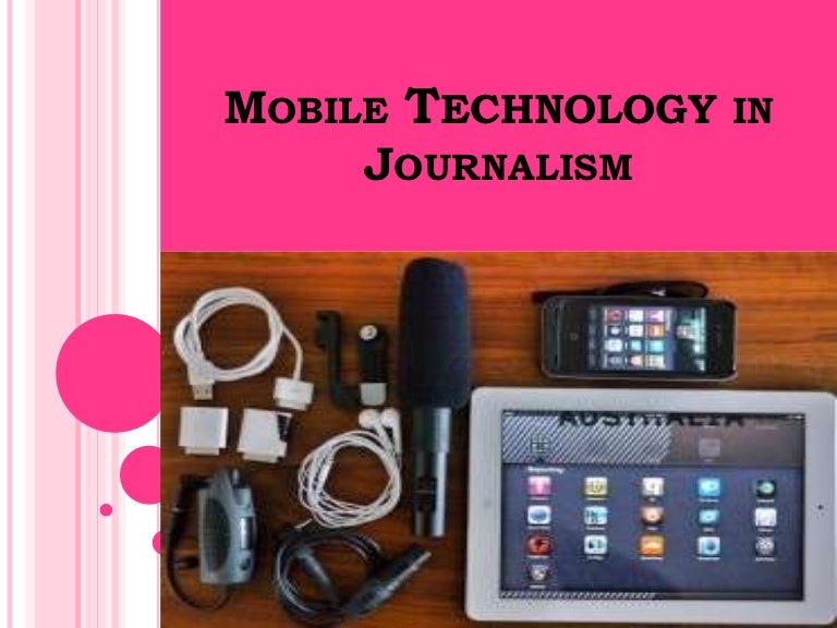 Mobile Technology in Journalism