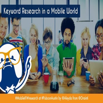 Keyword Research in a Mobile World #PubconAustin