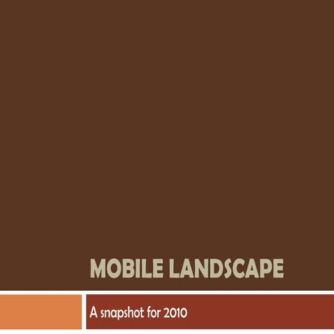 Mobile Landscape