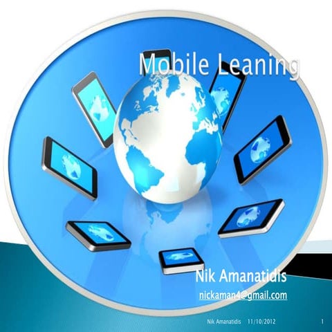 Mobile leaning nik amanatidis