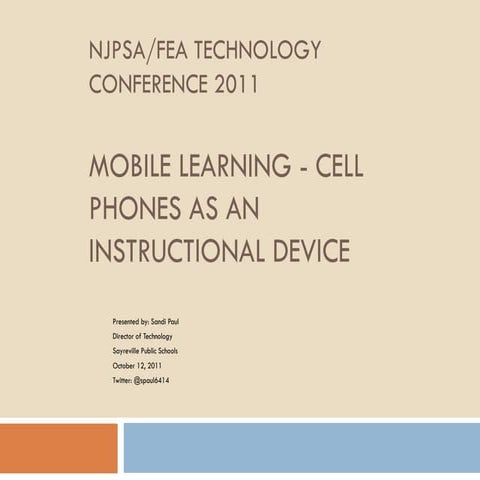 Mobile Learning: Using Cell Phones as an Instructional Device