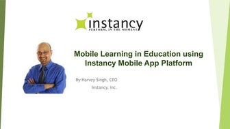Mobile learning in Education using Instancy Mobile Learning Native App Platform