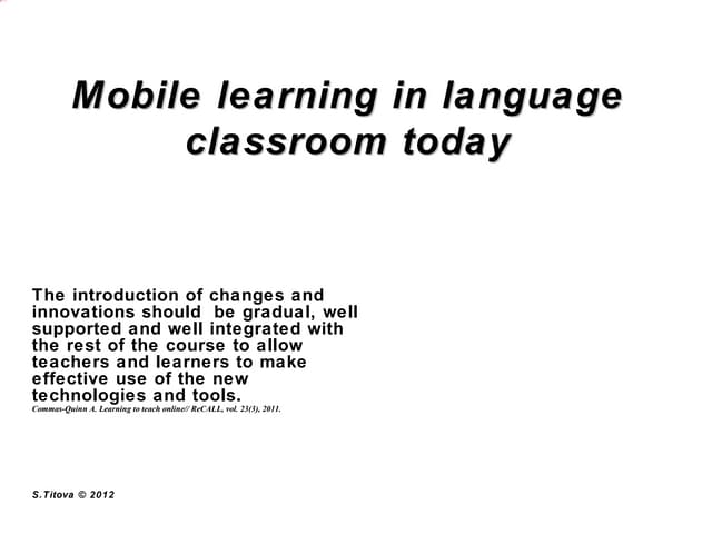 Mobile learning in language classroom