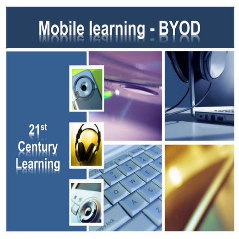 Mobile learning  intro  byod