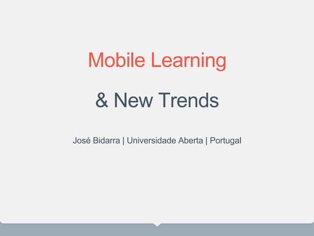 Mobile Learning & New Trends