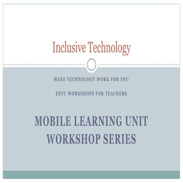 Mobile Learning Unit: Inclusive Technology