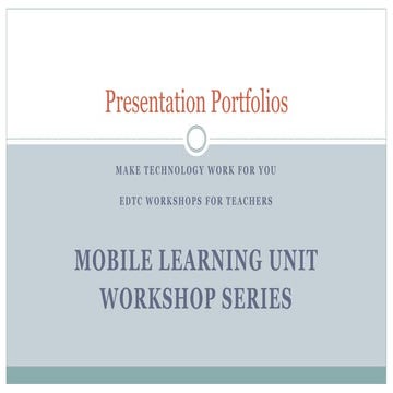 Mobile Learning Unit: Presentation Portfolio