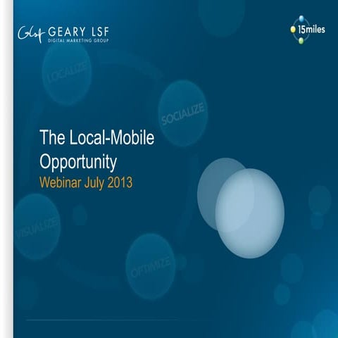 The Local-Mobile Opportunity: Presented by 15miles