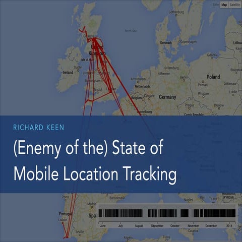 Enemy of the) State of Mobile Location Tracking by @richardkeen