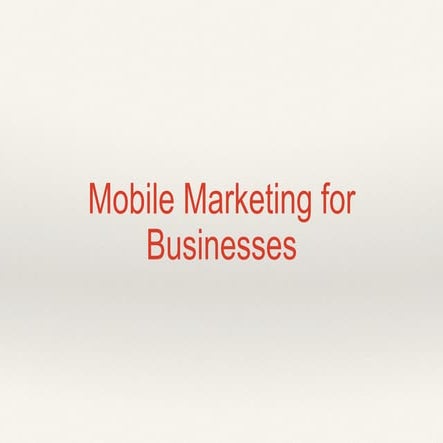 Mobile Marketing for Businesses