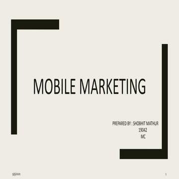 Mobile marketing imapct of mobile marketing on consumer .pptx