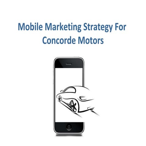 Mobile marketing   concorde motors