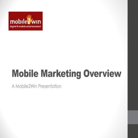 Mobile Marketing  - Mobile2win