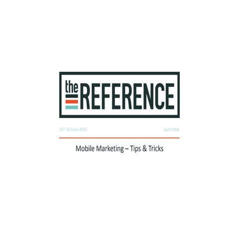 Mobile marketing   tips & tricks - faces of content