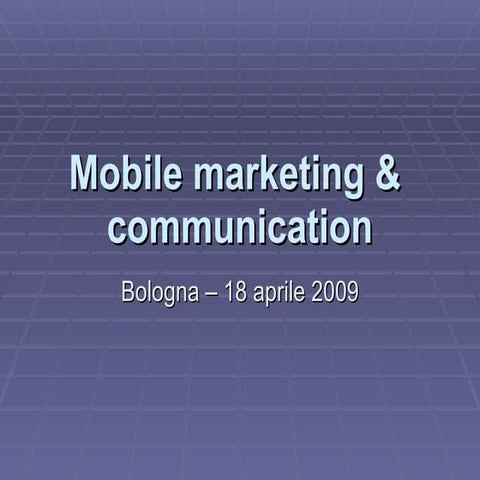 Mobile Marketing & Communication