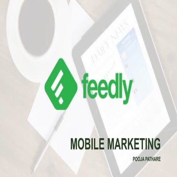 Mobile marketing - Feedly