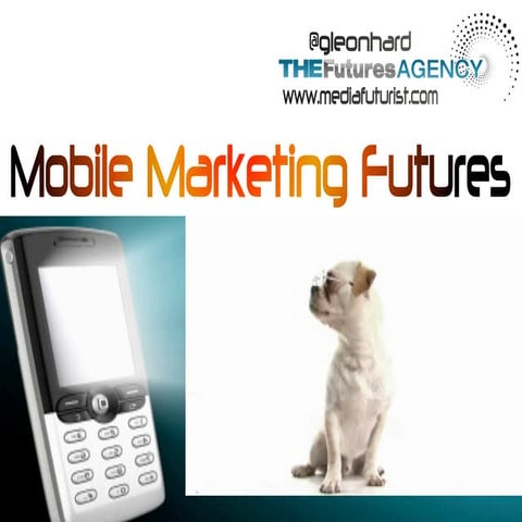 Mobile Marketing Futures: Futurist Gerd Leonhard @ MMA CEO/CMO Summit