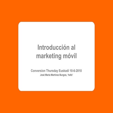 Mobile marketing hafo Conversion Thursday Bilbao